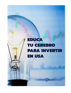 Educa tu cerebro para invertir en USA